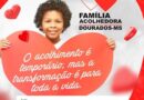 Prefeito convoca douradenses a participarem de Programa Família Acolhedora